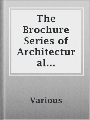 cover image of The Brochure Series of Architectural Illustration, Volume 01, No. 10, October 1895.